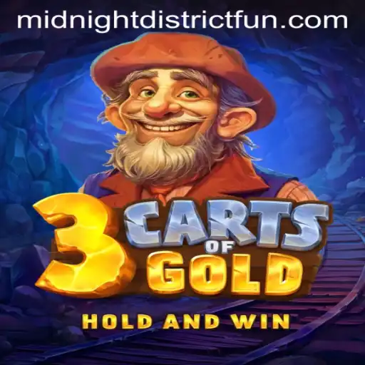 3cartsOfGold: An Adventurous Journey into the MIDNIGHT DISTRICT
