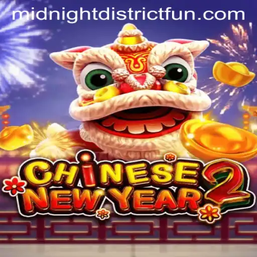 The Enigmatic World of CHINESENEWYEAR2 and Its Mysterious Midnight District